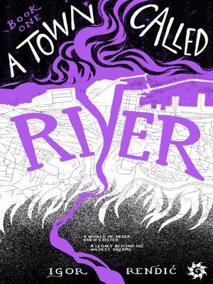 cover image of A Town Called River